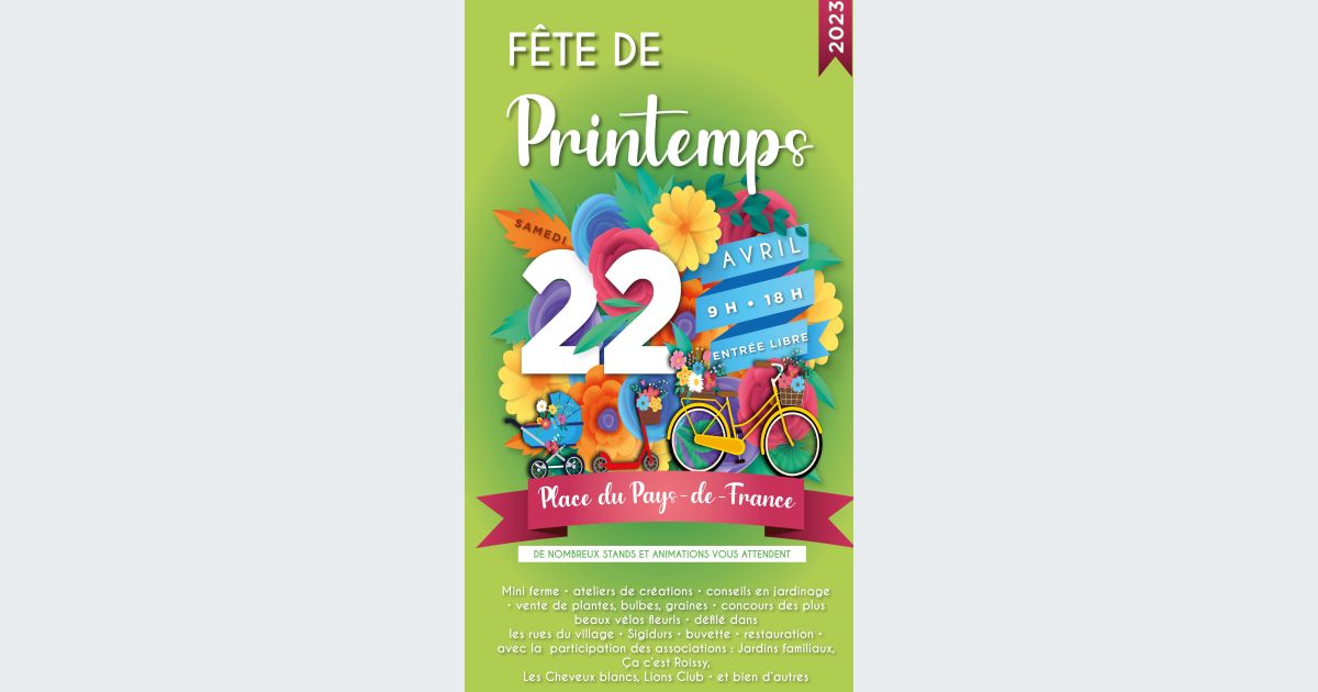 Fête de printemps Roissy en France 2023 date horaires programme tarifs