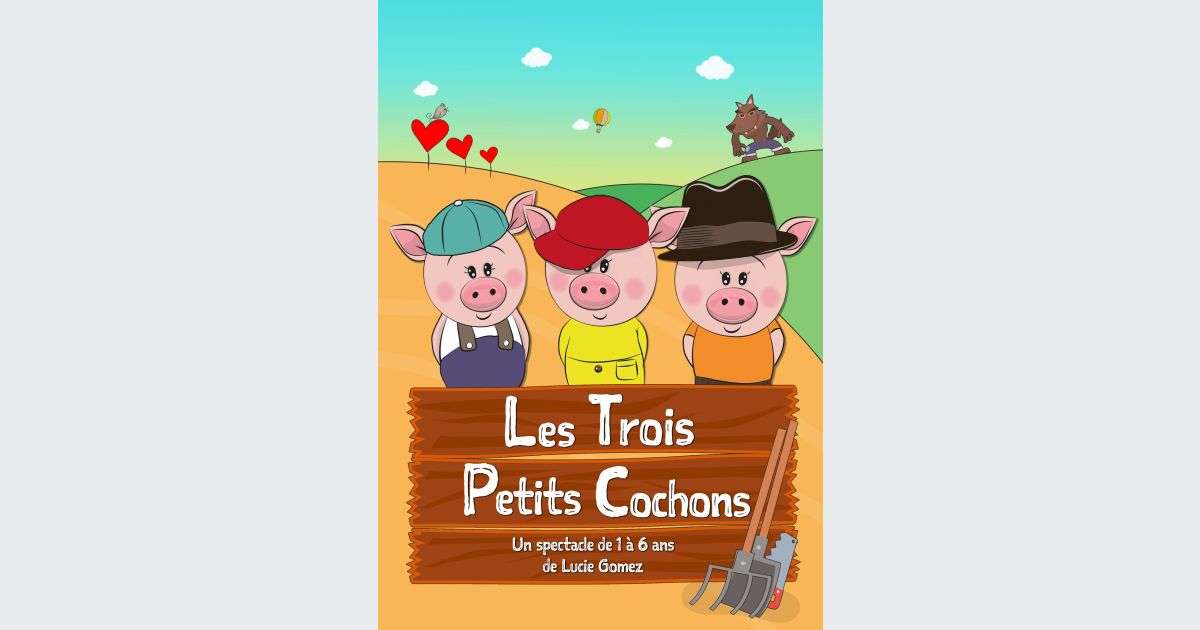 Spectacle Les Trois Petits Cochons à Annecy billets réservations dates