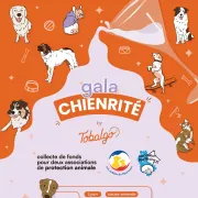 Gala de chienrité - Ensemble pour le bien être animal !