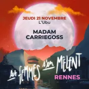 Les Femmes s'en Mêlent : MADAM +Carriegoss