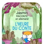 Jasmin raconte en allemand