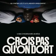 Documentaire : Crois pas qu’on dort