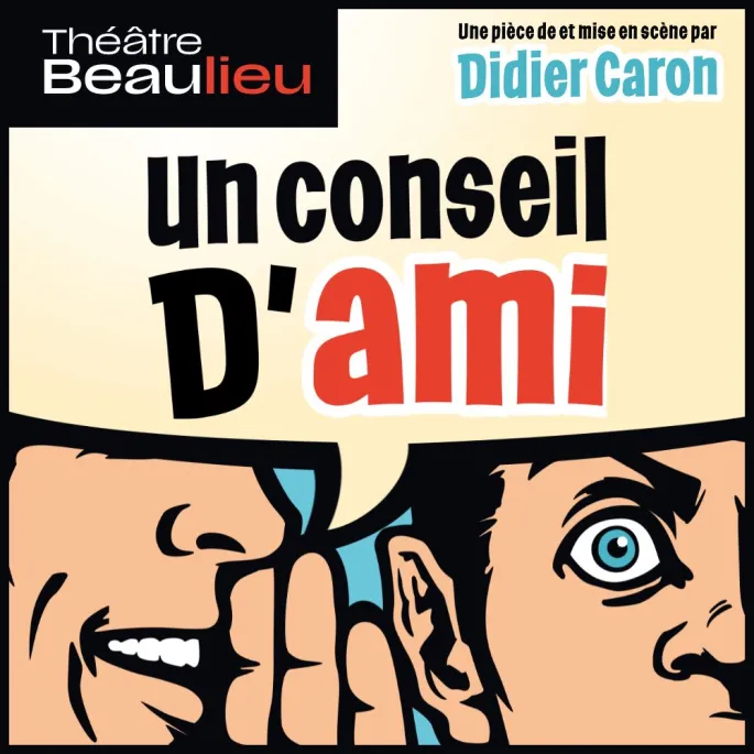 Un conseil d'ami