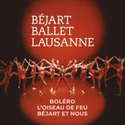 Béjart Ballet Lausanne Béjart et nous, l'Oiseau de Feu, Boléro