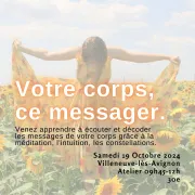 Votre corps, ce messager.