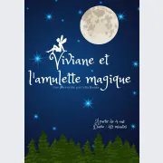 Viviane et l\'amulette magique