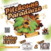 Pitchouns Paradaïze : Caramel & Cachichi + Captain Parade