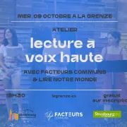 Atelier de lecture à voix haute avec Facteurs Communs & Lire Notre Monde 