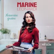 Marine Leonardi Mauvaise Graine