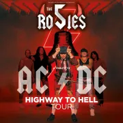 The 5 Rosies Highway to Hell Tour - Tribute to ACDC