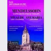 Les 4 Saisons de Vivaldi, Ave Maria, Concerto de Mendelssohn