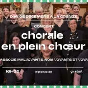 Concert de la chorale « En plein Chœur » à La Grenze