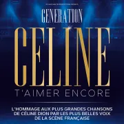 Génération Céline T'Aimer encore