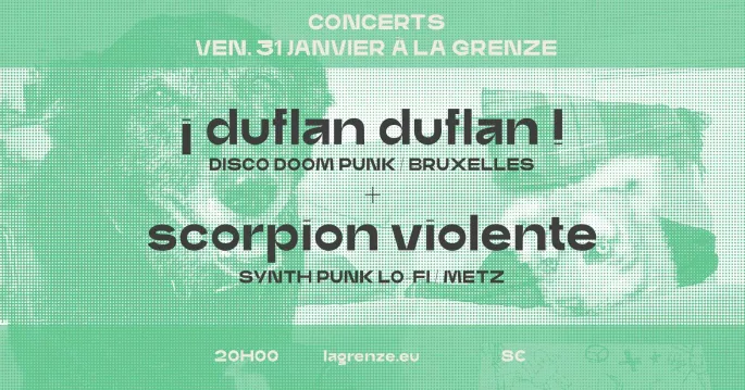 Duflan Duflan + Scorpion Violente en concert à La Grenze