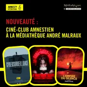 Ciné-club d\'Amnesty International à la Médiathèque André Malraux