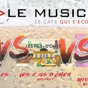 Intenables VS Les fils d'Omer + Live & Jam by le Cactus club