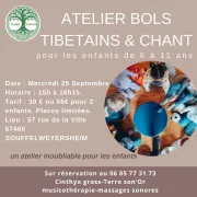 Ateliers enfants initiation aux bols tibétains, chant, voyage sonore