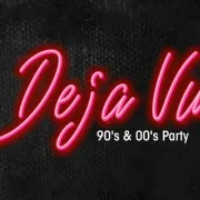 Deja Vu – Soirée années 90 et 2000