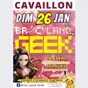 Broc ' Land Geek de  Cavaillon