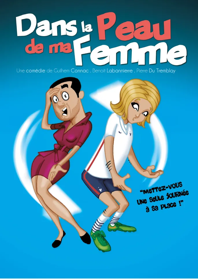 Dans la peau de ma femme - Notre-Dame-d'Oé