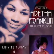 Aretha Franklin Tribute  - Kristel Adams & The Authentic