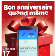 Bon anniversaire quand même