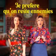 Je préfère qu'on reste ennemies