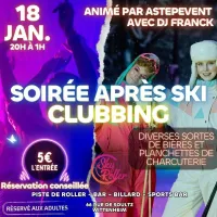 Soirée Apres Ski ! Clubbing  &copy; sky roller 