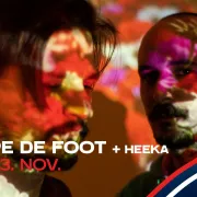 Equipe de Foot + Première partie : Heeka