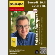 Dédicace avec Frédéric Marquet - Mon dictionnaire de Mulhouse 