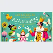 Andersen, lu par les Livreurs