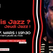 Je dis jazz ? Jeudi jazz !