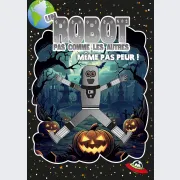 Un robot pas comme les autres - Même pas peur !