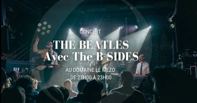 Concert Tribute The Beatles avec The B-Side