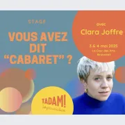 Stage d'improvisation théâtrale Vous avez dit Cabaret ? - par Clara Joffre