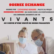 Vivants, au coeur d\'une Unité en Soins Palliatifs