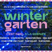 Wintergarten : c’est Noël à La Grenze !