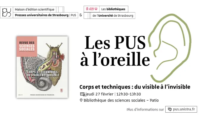 Corps et techniques : du visible à l'invisible | Les PUS à l'oreille 