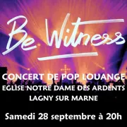Concert Pop Louange Be Witness