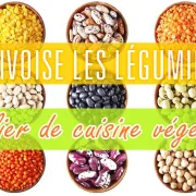 Cours de cuisine végétale J'apprivoise les légumineuses