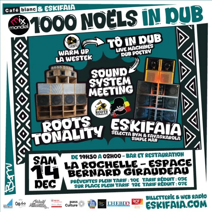 Eskifaia meets RootsTonality Sound System - Mix Mondial 1000 Noëls in Dub