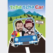 Tcha Tcha Car