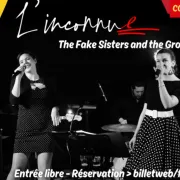 L\'Inconnue - Spectacle The Fake Sisters and the Groovy Dudes