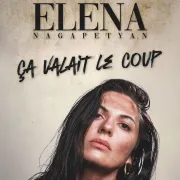 Elena Nagapetyan Ça valait le coup