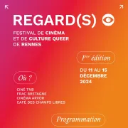 REGARD(S) - Festival de cinéma & culture queer de Rennes 