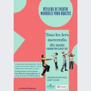 Ateliers de théâtre mensuels pour adultes 