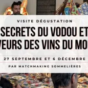 Secrets du vodou et saveurs des vins du monde : Visites dégustation