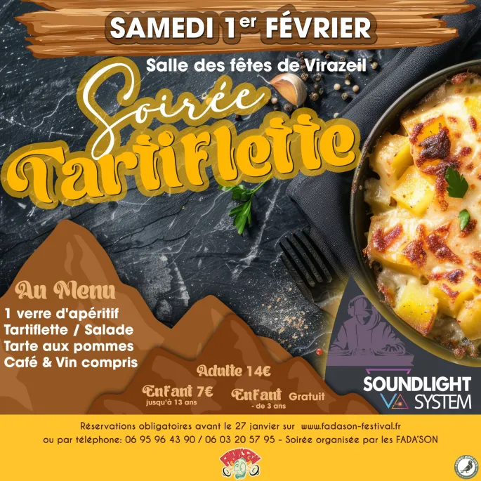 Soirée Tartiflette organisé par Fada'Son à la salle des fêtes de Virazeil