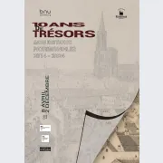 10 ans de trésors