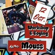 Workshop Breaking Mouss